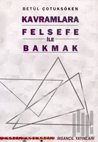 Kavramlara Felsefe ile Bakmak | Kitap Ambarı