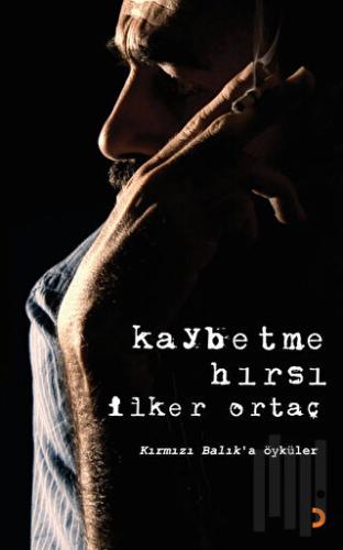 Kaybetme Hırsı