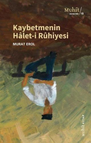 Kaybetmenin Halet-i Ruhiyesi | Kitap Ambarı