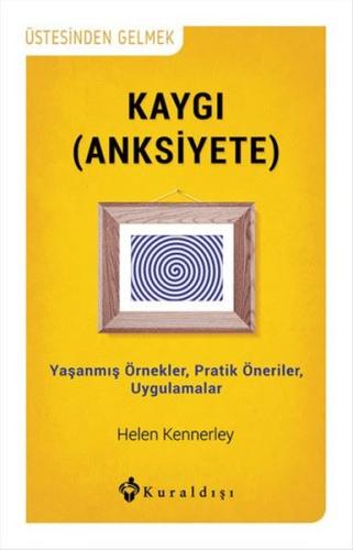 Kaygı (Anksiyete) | Kitap Ambarı