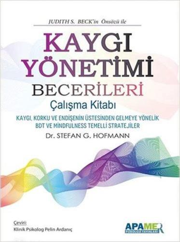 Kaygı Yönetimi Becerileri Çalışma Kitabı | Kitap Ambarı