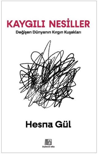 Kaygılı Nesiller | Kitap Ambarı