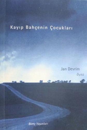 Kayıp Bahçenin Çocukları | Kitap Ambarı