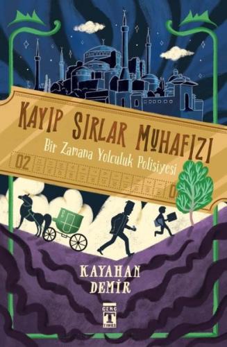 Kayıp Sırlar Muhafızı / Bir Zamana Yolculuk Polisiyesi | Kitap Ambarı
