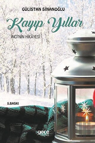 Kayıp Yıllar-İnci'nin Hikayesi