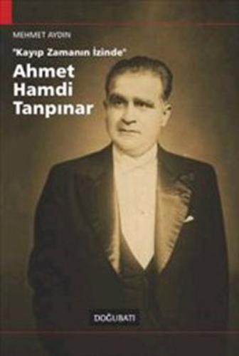 Kayıp Zamanın İçinde Ahmet Hamdi Tanpınar | Kitap Ambarı