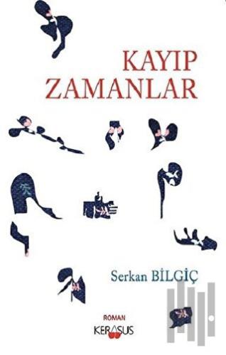 Kayıp Zamanlar | Kitap Ambarı