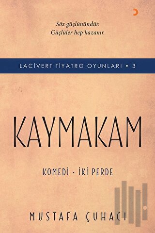 Kaymakam-Komedi İki Perde-Lacivert Tiyatro Oyunları 3