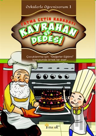 Kayrahan ve Dedesi - Öykülerle Öğreniyorum 1 | Kitap Ambarı