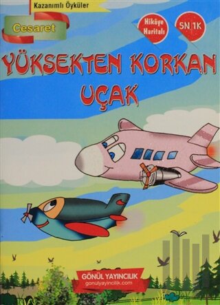 Kazanımlı Öyküler - Yüksekten Korkan Uçak