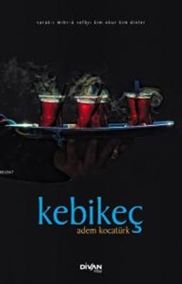 Kebikeç Adem Kocatürk | Kitap Ambarı