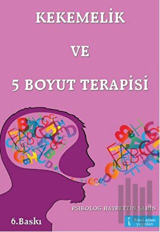 Kekemelik ve 5 Boyut Terapisi