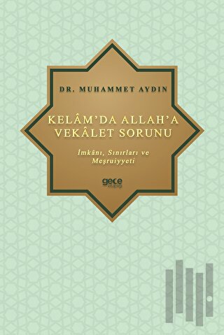 Kelamda Allaha Vekalet Sorunu