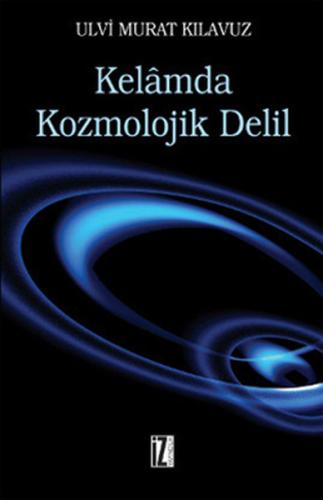 Kelmda Kozmolojik Delil