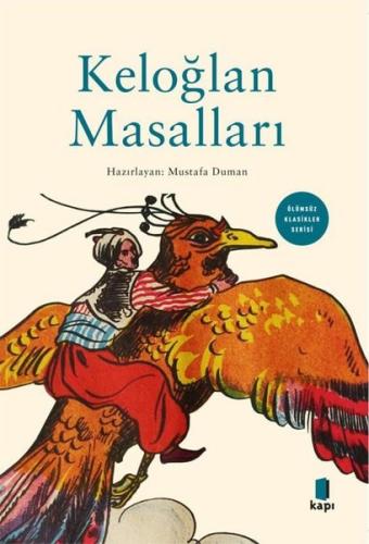 Keloğlan Masalları - Ölümsüz Klasikler Serisi | Kitap Ambarı