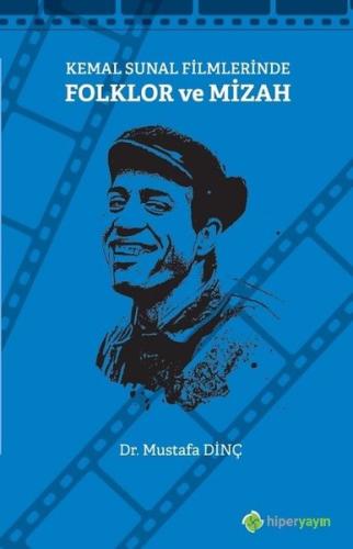 Kemal Sunal Filmlerinde Folklor ve Mizah