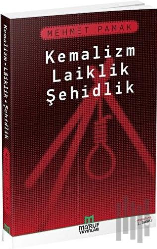 Kemalizm Laiklik Şehidlik