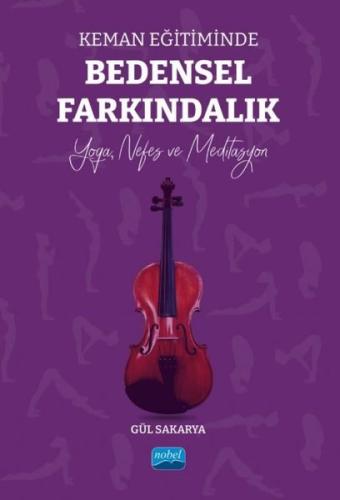 Keman Eğitiminde Bedensel Farkındalık - Yoga Nefes ve Meditasyon