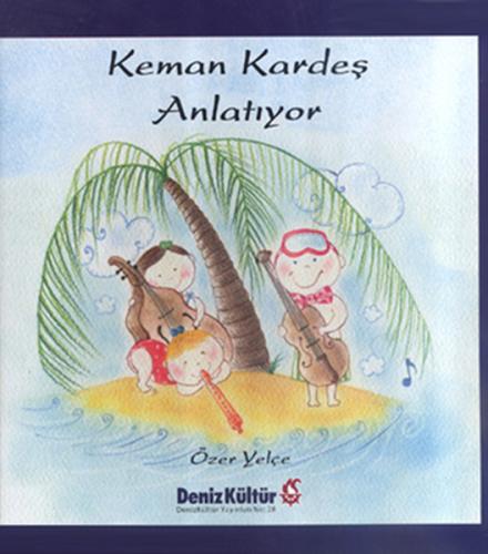 Keman Kardeş Anlatıyor (Ciltli)