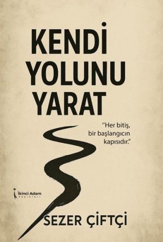 Kendi Yolunu Yarat | Kitap Ambarı
