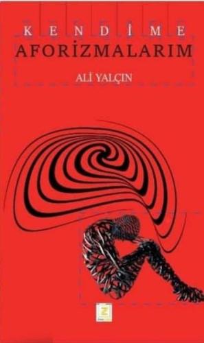 Kendime Aforizmalarım