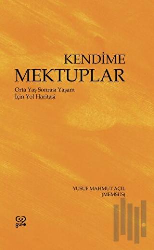 Kendime Mektuplar