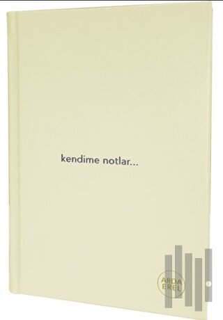 Kendime Notlar