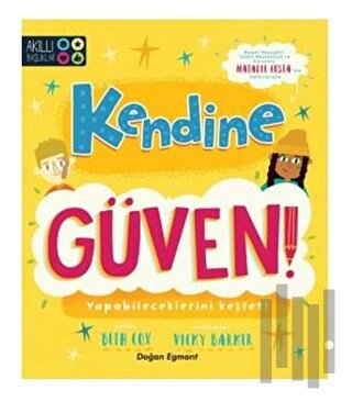 Kendine Güven!
