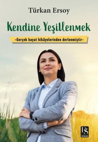 Kendine Yeşillenmek | Kitap Ambarı