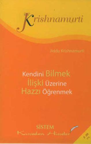 Kendini Bilmek İlişki Üzerine Hazzı Öğrenmek | Kitap Ambarı