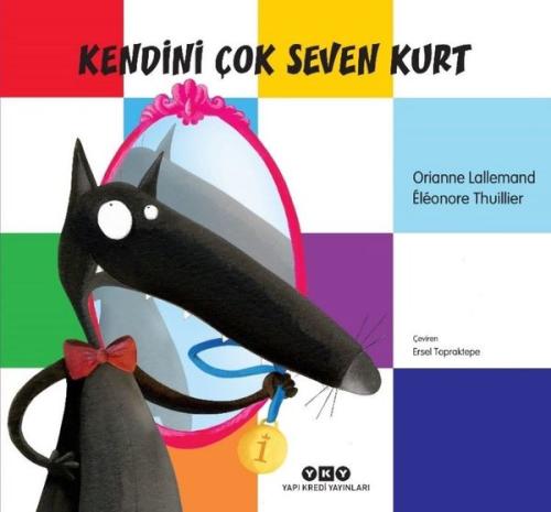 Kendini Çok Seven Kurt | Kitap Ambarı