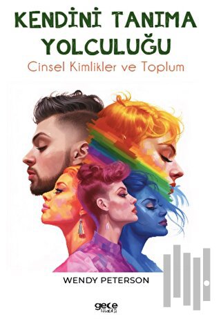 Kendini Tanıma Yolculuğu - Cinsel Kimlikler ve Toplum