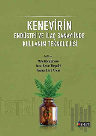 Kenevirin Endüstri ve İlaç Sanayiinde Kullanım Teknolojisi