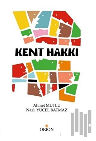 Kent Hakkı
