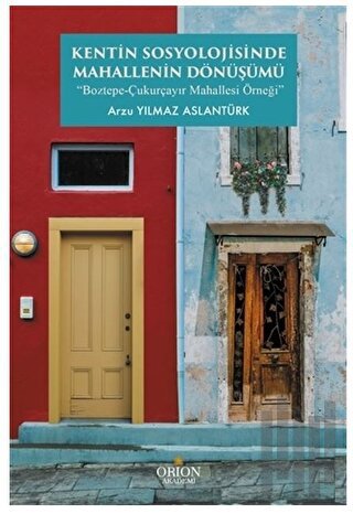 Kentin Sosyolojisinde Mahallenin Dönüşümü