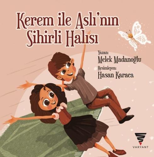 Kerem İle Aslı'nın Sihirli Halısı | Kitap Ambarı