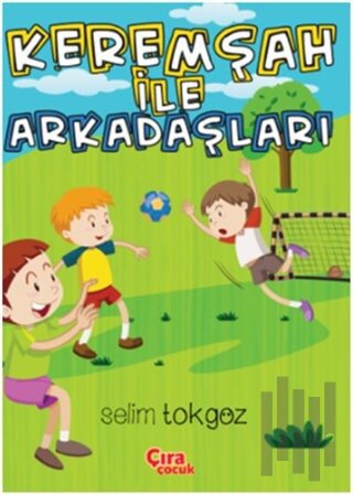 Keremşah İle Arkadaşları