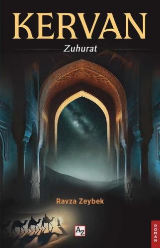 Kervan - Zuhurat
