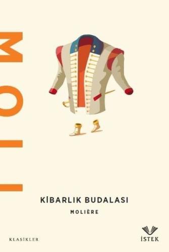 Kibarlık Budalası - Klasikler | Kitap Ambarı