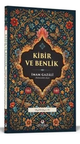 Kibir ve Benlik