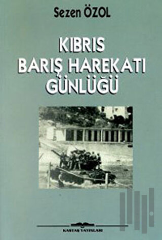 Kıbrıs Barış Harekatı Günlüğü