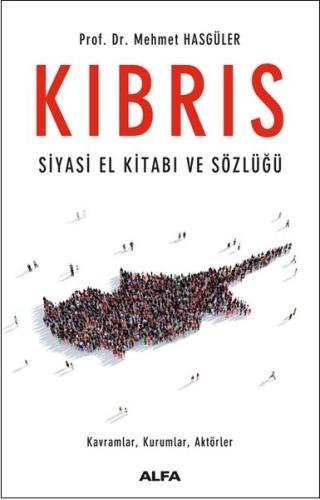 Kıbrıs: Siyasi El Kitabı ve Sözlüğü | Kitap Ambarı