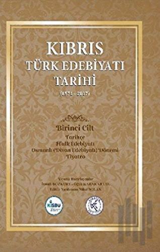 Kıbrıs Türk Edebiyatı Tarihi (1571 - 2017) Beş Cilt Takım (Ciltli)