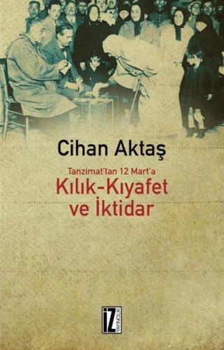Kılık-Kıyafet Ve İktidar