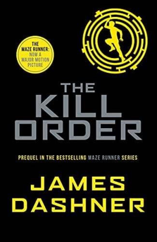 Kill Order (Maze Runner Series) | Kitap Ambarı
