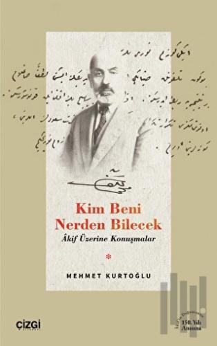 Kim Beni Nerden Bilecek