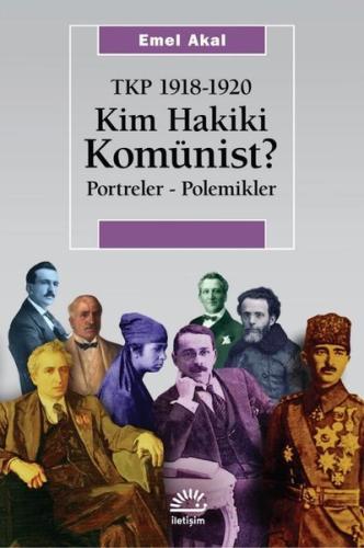 Kim Hakiki Komünist? Tkp 1918-1920 | Kitap Ambarı