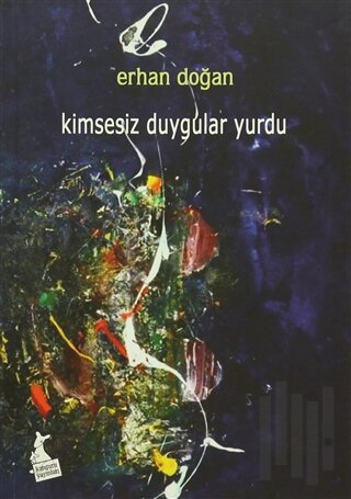 Kimsesiz Duygular Yurdu | Kitap Ambarı