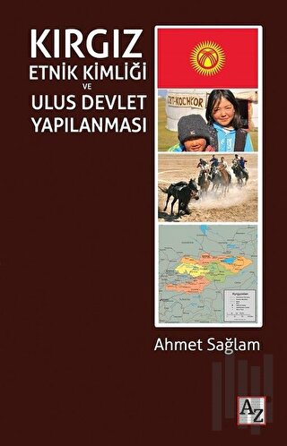 Kırgız Etnik Kimliği ve Ulus Devlet Yapılanması