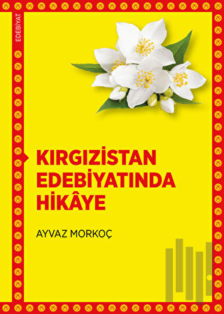 Kırgızistan Edebiyatında Hikaye